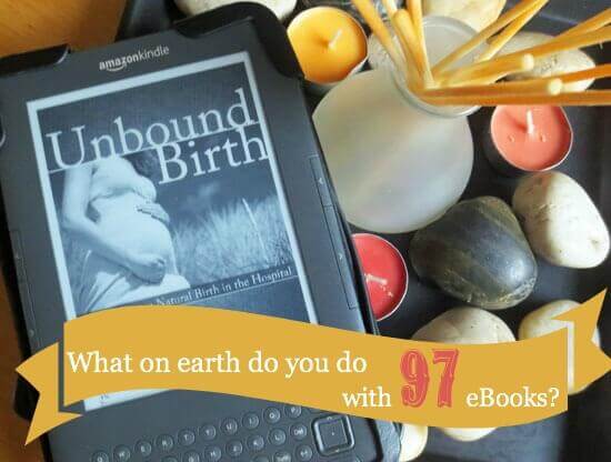What On Earth Do You Do With 97 eBooks? What On Earth Do You Do With 97 eBooks?