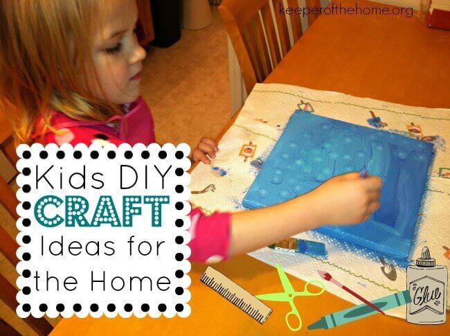 Kid DIY Craft Ideas for the Home Kid DIY Craft Ideas for the Home